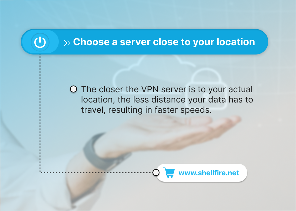 Choose a server close to your location